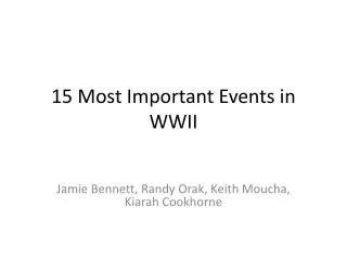 15 Most Important Events in WWII