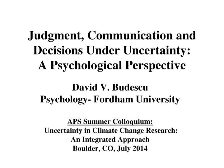 judgment communication and decisions under uncertainty a psychological perspective