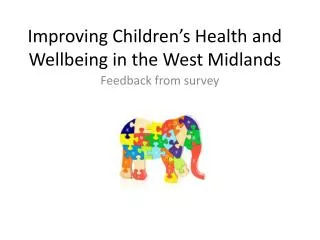 Improving Children’s Health and Wellbeing in the West Midlands