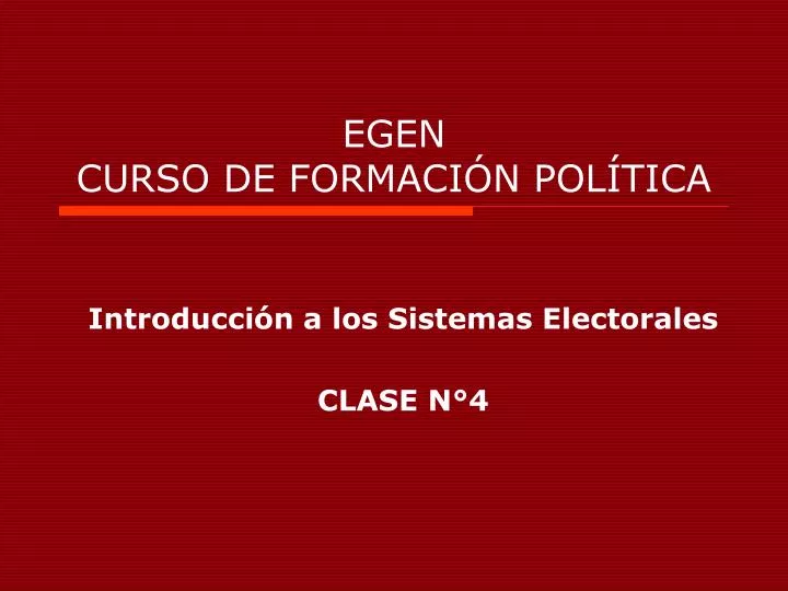 egen curso de formaci n pol tica