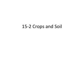 15-2 Crops and Soil