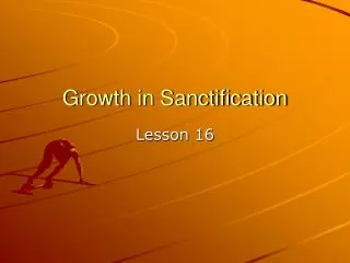 Growth in Sanctification