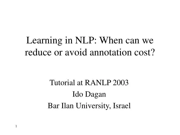 learning in nlp when can we reduce or avoid annotation cost