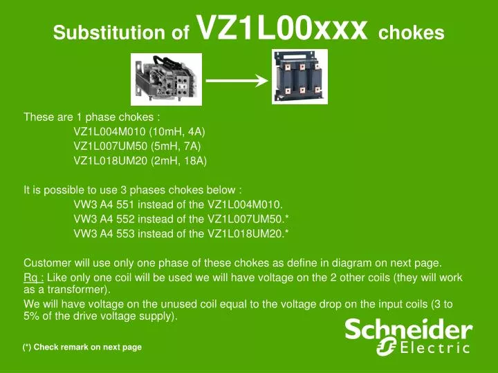substitution of vz1l00xxx chokes
