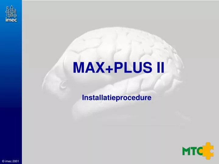 max plus ii