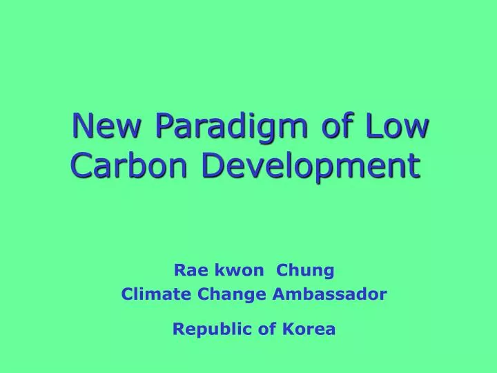 new paradigm of low carbon development