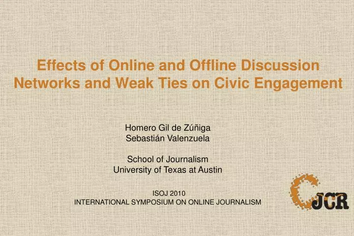 effects of online and offline discussion networks and weak ties on civic engagement
