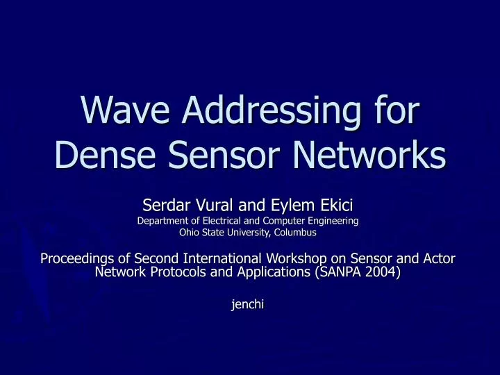 wave addressing for dense sensor networks