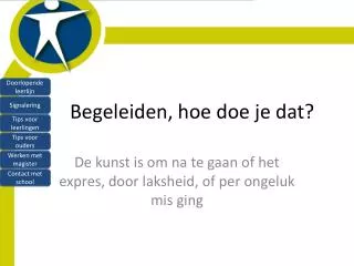 begeleiden hoe doe je dat