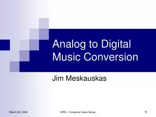 Analog to Digital Music Conversion