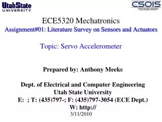 Prepared by: Anthony Meeks Dept. of Electrical and Computer Engineering Utah State University