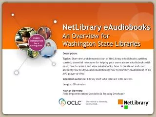 NetLibrary eAudiobooks An Overview for Washington State Libraries