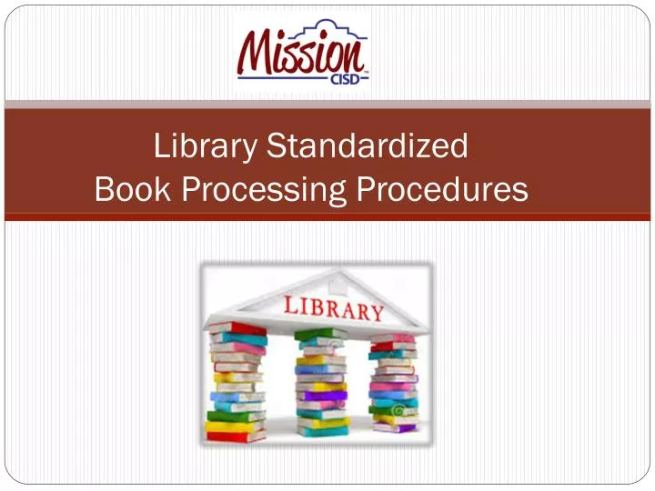 library standardized book processing procedures