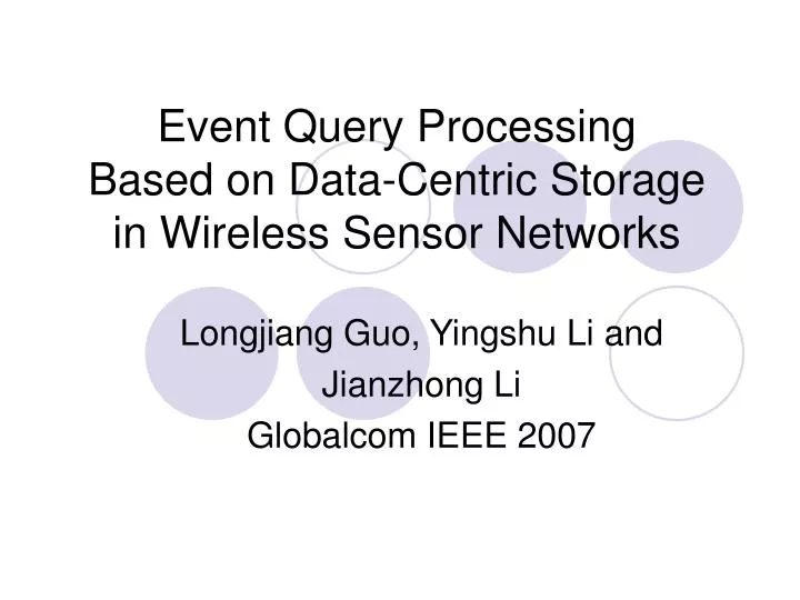 event query processing based on data centric storage in wireless sensor networks