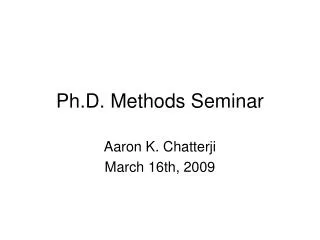 Ph.D. Methods Seminar