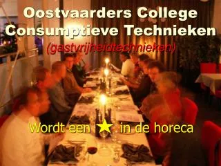 oostvaarders college consumptieve technieken gastvrijheidtechnieken