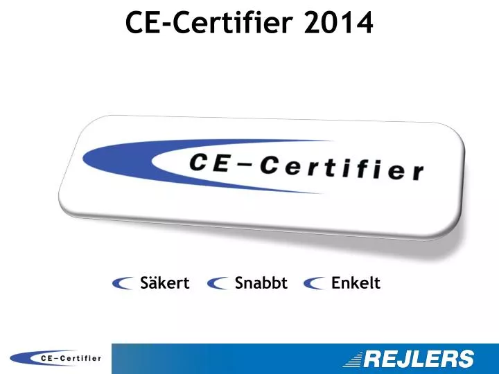 ce certifier 2014