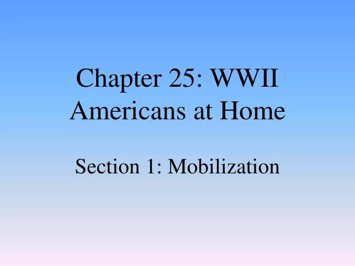 chapter 25 wwii americans at home