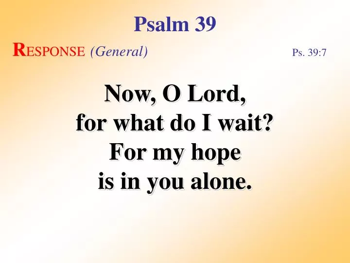 psalm 39 response