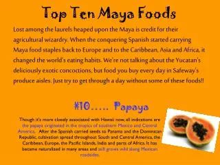 Top Ten Maya Foods