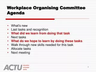 Workplace Organising Committee Agenda
