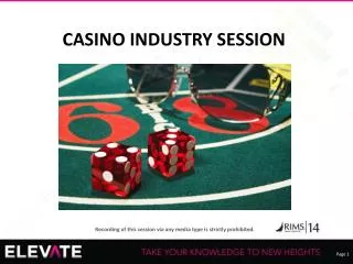 CASINO INDUSTRY SESSION