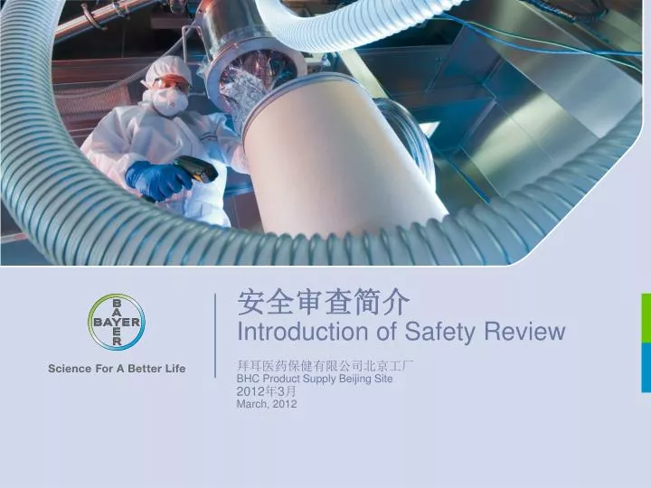 introduction of safety review bhc product supply beijing site 2012 3 march 2012