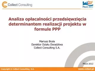 Analiza opłacalności przedsięwzięcia determinantem realizacji projektu w formule PPP