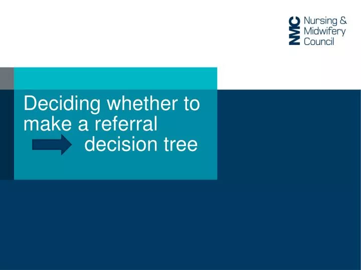 deciding whether to make a referral decision tree