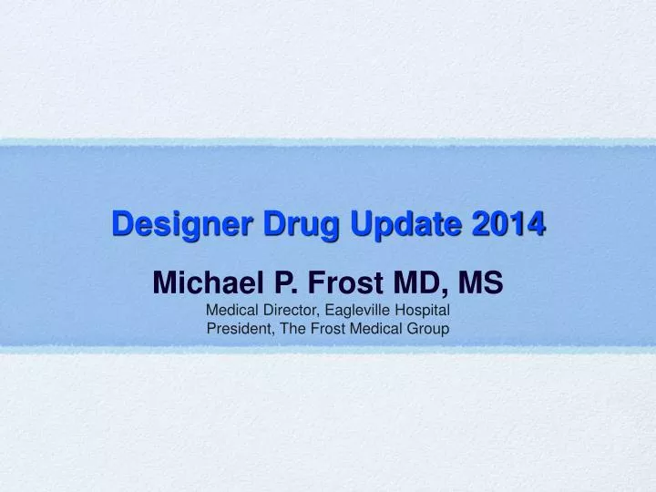designer drug update 2014