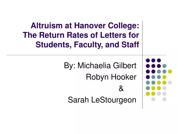 altruism at hanover college the return rates of letters for students faculty and staff