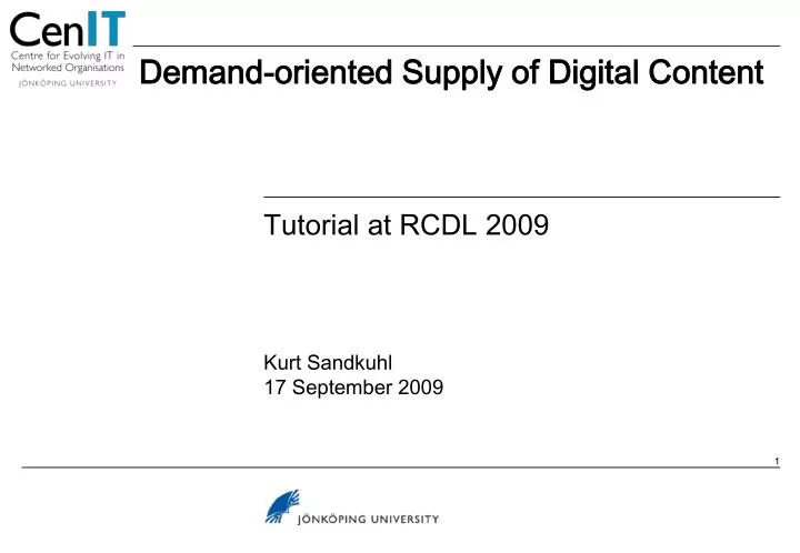 demand oriented supply of digital content