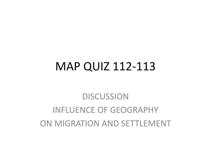 map quiz 112 113