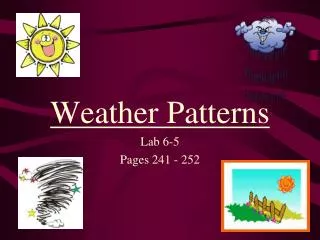 Weather Patterns Lab 6-5 Pages 241 - 252