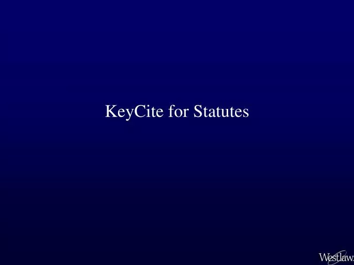 keycite for statutes