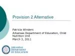 Provision 2 Alternative - slide 1
