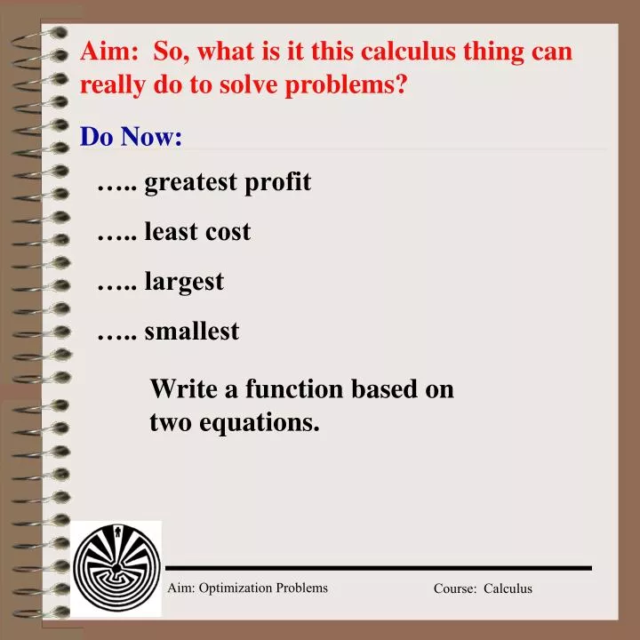 aim so what is it this calculus thing can really do to solve problems