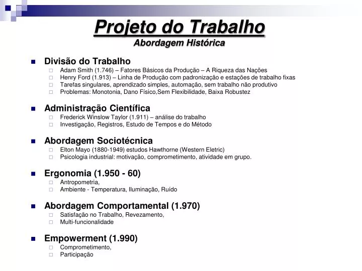 projeto do trabalho abordagem hist rica