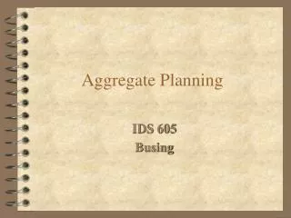 Aggregate Planning