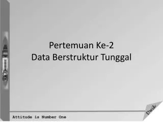 pertemuan ke 2 data berstruktur tunggal