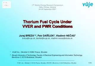 Thorium Fuel Cycle Under VVER and PWR Conditions