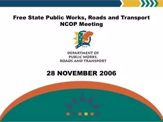 Free State Public Works, Roads and Transport NCOP Meeting