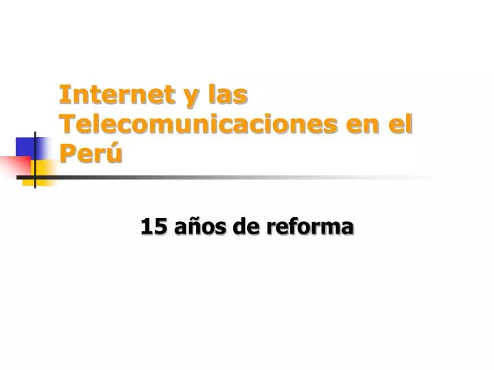 internet y las telecomunicaciones en el per