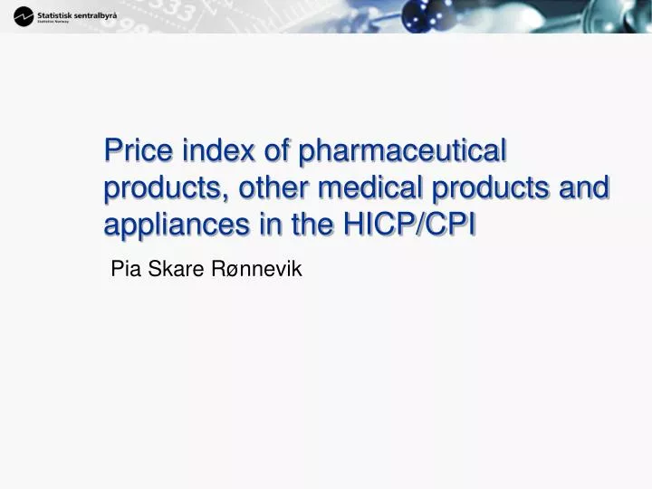price index of pharmaceutical products other medical products and appliances in the hicp cpi