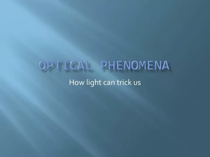 optical phenomena