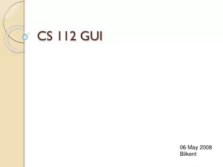 CS 112 GUI