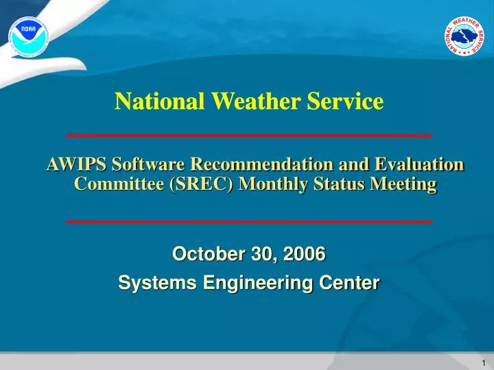 awips software recommendation and evaluation committee srec monthly status meeting