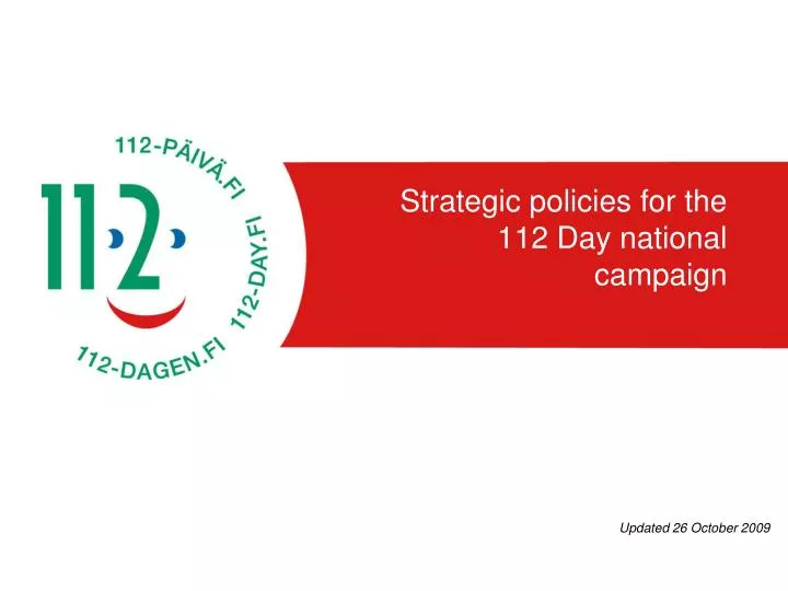 strategic policies for the 112 day national campaign