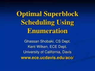 Optimal Superblock Scheduling Using Enumeration
