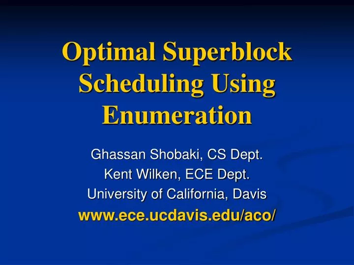 optimal superblock scheduling using enumeration